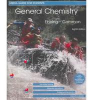 Media Guide for Ebbing's General Chemistry, 8th
