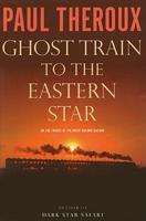 Ghost Train to the Eastern Star