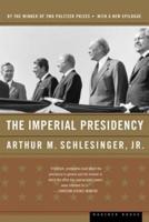 The Imperial Presidency