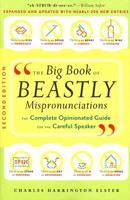 The Big Book of Beastly Mispronunciations