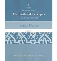 Study Guide for Bulliet/Crossley/Headrick/Hirsch/Johnson/Northrup S the Earth and Its People: A Global History. Brief Edition, Volume One: To 1500, 3rd