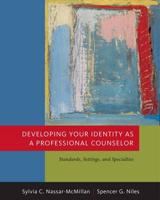 Developing Your Identity as a Professional Counselor