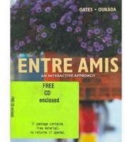 Entre Amis Text With Student Audio CD and "Entre Amis" Multimedia CD-ROM