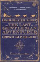 The Last Gentleman Adventurer