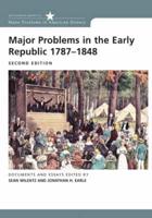 Major Problems in the Early Republic, 1787-1848