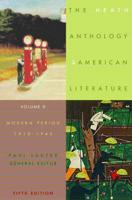 The Heath Anthology of American Literature. Vol. D Modern Period, 1910-1945