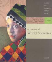 A History of World Societies. V. C Student Text, From 1775 to the Present