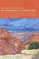 The Heath Anthology of American Literature, Volume 1
