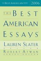The Best American Essays 2006. Best American Essays