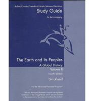 Bulliet, Earth and Its Peoples Study Guide Vol 2 4E
