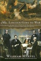 Mr. Lincoln Goes to War