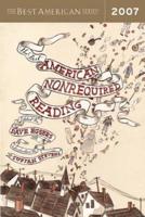 The Best American Nonrequired Reading 2007. Best American Nonrequired Reading
