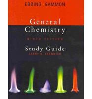 Study Guide for Ebbing/Gammon S General Chemistry, 9th