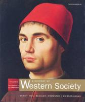 A History of Western Society. Vol. 1 Chapters 1-17