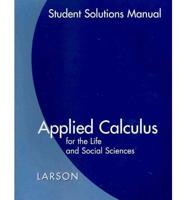 Student Solutions Guide for Larson's Applied Calculus for the Life and Social Sciences