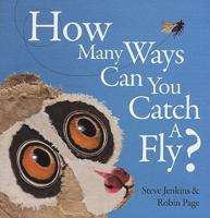 How Many Ways... Can You Catch a Fly?