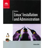 Guide to Linux Installation and Administration