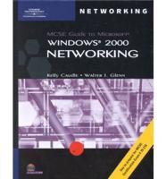 MCSE Guide to Microsoft Windows 2000 Networking