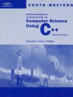 Activities Workbook for Introduction to Computer Science Using C++, Third Edition