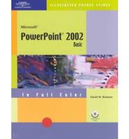 Course Guide: Microsoft PowerPoint 2002-Illustrated BASIC