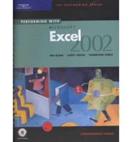 Performing With Microsoft Excel 2002: Comprehensive Course