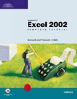 Microsoft Excel 2002: Complete Tutorial