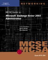 MCSE Guide to Microsoft Exchange Server 2003 Administration