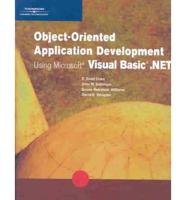 Object-Oriented Application Development Using Microsoft Visual Basic .NET