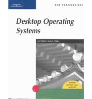 New Perspectives on Desktop Operating Systems