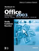Microsoft Office 2003 Introductory Concepts and Techniques. Workbook