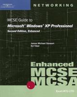 MCSE Guide to Microsoft Windows XP Professional, Second Edition, Enhanced