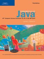 Fundamentals of Java: AP* Computer Science Essentials for the A & AB Exams