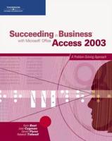 Succeeding in Business With Microsoft Office Access 2003