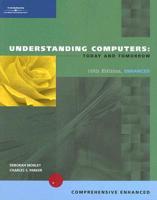 Understanding Computers Comprehensive Enhanced
