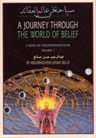 A Journey Through the World of Belief  Vol 1
