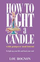 How to Light a Candle