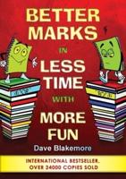 Better Marks in Less Time With More Fun