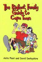 The Bigfoot Family Guide to Cape Town