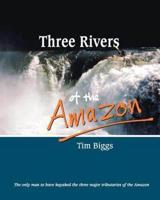 Three Rivers of the Amazon