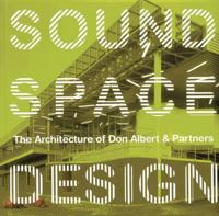 Sound, Space, Design