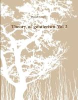 Theory of Gontierism Vol 2