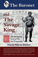 The Baronet and the Savage King