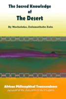 The Sacred Knowledge of the Desert