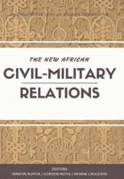 The New African Civil-Military Relations