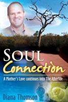 Soul Connection: A Mother's love continues into the afterlife