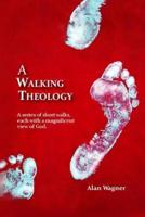 A Walking Theology