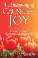 The Discovery of Causeless Joy