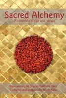 Sacred Alchemy: A Collection of Qur'anic Verses