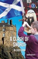 A Clash of Swords in Scotland