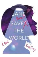 Jane Doesn't Save the World